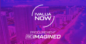 2024 Ivalua NOW Miami-Recap + Photos!