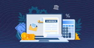 Comprehensive Guide to E-Invoicing: Definition, Process & Benefits